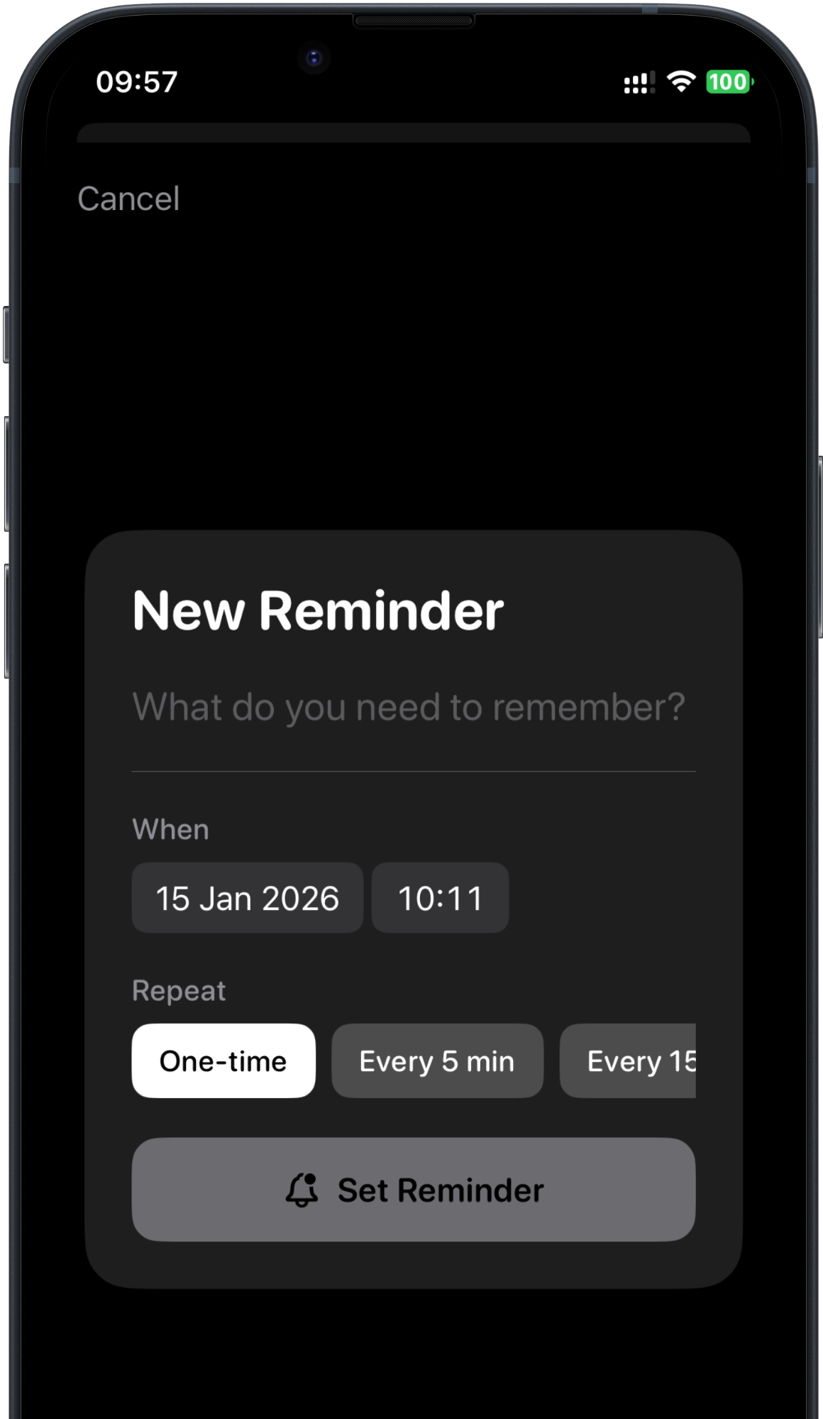 New Reminder screen with date and time fields and repeat options such as One-time and Every 5 min